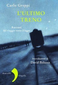 Copertina libro Greppi L'ultimo treno