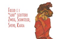 FREUD E I SUOI SCRITTORI: ZWEIG, SCHNITZLER, SVEVO, KAFKA