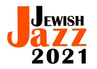 JEWISH JAZZ 2021. Dialoghi sonori